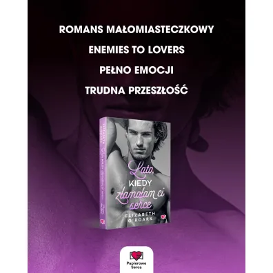 Lato, kiedy z�ama�am ci serce. Pewnego lata. Tom 4