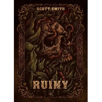 Ruiny - Scott Smith