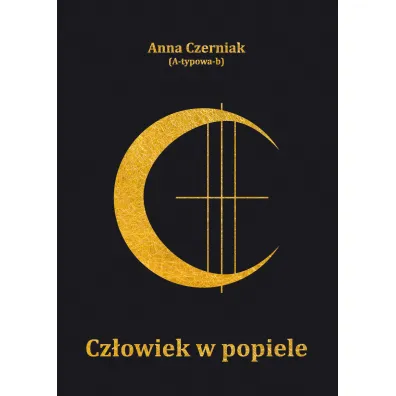 Cz�owiek w popiele - Anna Czerniak A-typowa-b