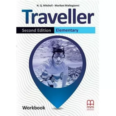 Traveller. Second Edition. Workbook. Elementary - H. Q. Mitchell, Marileni Malkogianni