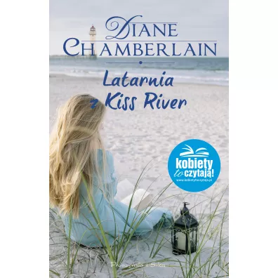 Latarnia z Kiss River - Diane Chamberlain