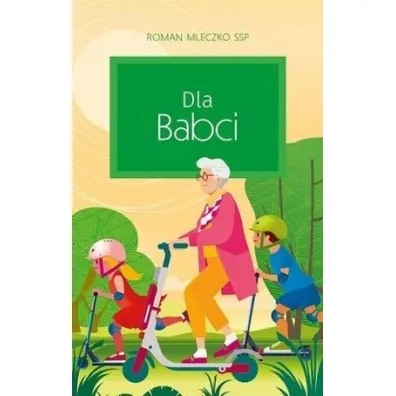 Dla Babci - Roman Mleczko