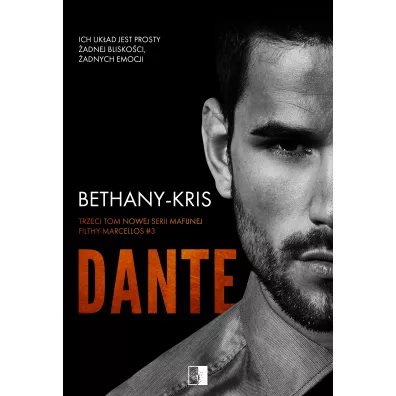 Dante. Filthy Marcellos. Tom 3 - Bethany-Kris