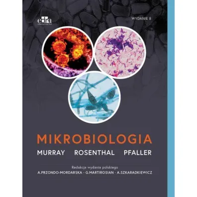 Mikrobiologia - K. S. Rosenthal, M. A. Pfaller, Patrick R. Murray