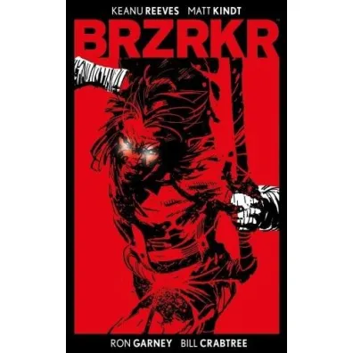 Brzrkr - Keanu Reeves, Matt Kindt