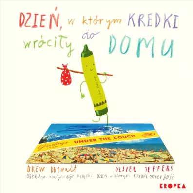 Dzie�, w kt�rym kredki wr�ci�y do domu