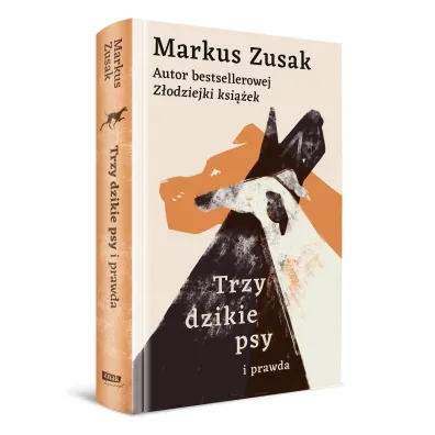 Trzy dzikie psy i prawda