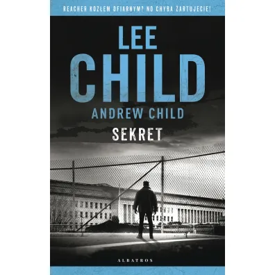 Sekret. Jack Reacher. Tom 28 - Lee Child, Andrew Child