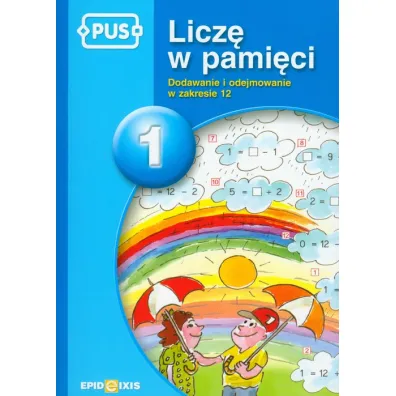 Licz� w pami�ci 1. Dodawanie i odejmowanie w zakresie 12