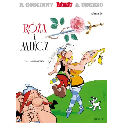 R�a i miecz. Asteriks. Album 29 - Albert Uderzo, Jolanta Sztuczy�ska