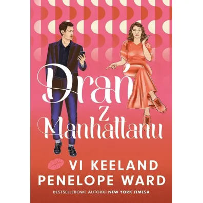 Dra� z Manhattanu - Vi Keeland, Penelope Ward