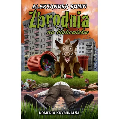 Zbrodnia na blokowisku - Aleksandra  Rumin