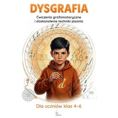 Dysgrafia. �wiczenia grafomotoryczne i doskonalenie techniki pisania - Katarzyna Zio�a-Zemczak