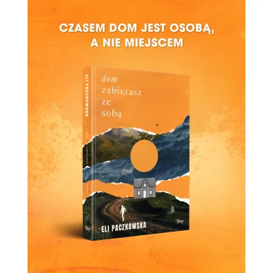 Dom zabierasz ze sob�