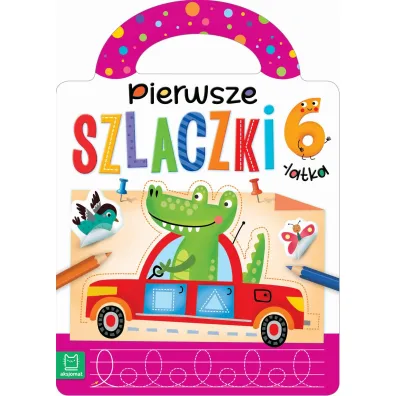 PIERWSZE SZLACZKI 6-LATKA