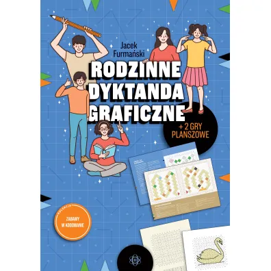 Rodzinne dyktanda graficzne - Jacek Furma�ski