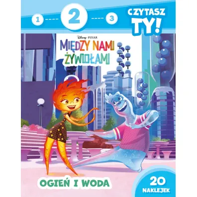 1, 2, 3, czytasz ty! Poziom 2. Ogie� i woda.  Disney Pixar Mi�dzy nami �ywio�ami - El�bieta Lekan