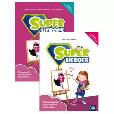 Super Heroes. Podr�cznik i zeszyt �wicze� do j�zyka angielskiego dla klasy 2 szko�y podstawowej - Dorota Sikora-Banasik, Rebecca Adlard