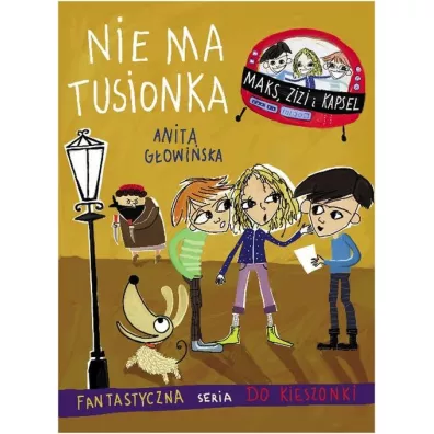 Nie ma tusionka Maks zizi i kapsel - Anita G�owi�ska