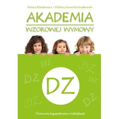 Akademia wzorowej wymowy DZ - Danuta Klimkiewicz, El�bieta Siennicka-Szadkowska