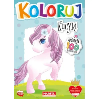 Kucyki. Koloruj