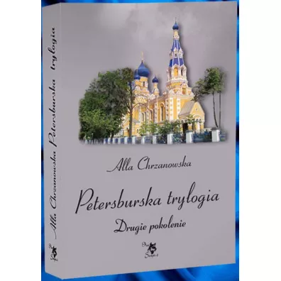 Petersburska trylogia. Drugie pokolenie, Tom 2 - Heide Bergmann, Alla Chrzanowska