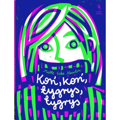 Ko�, ko�, tygrys, tygrys