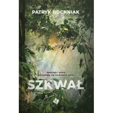 Szkwa� - Patryk Bochniak