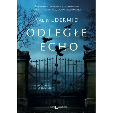 Odleg�e echo. Karen Pirie. Tom 1 - Val McDermid