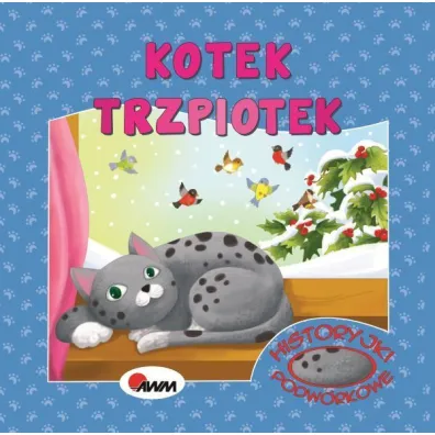 Kotek Trzpiotek. Historyjki podw�rkowe - Miros�awa Kwieci�ska