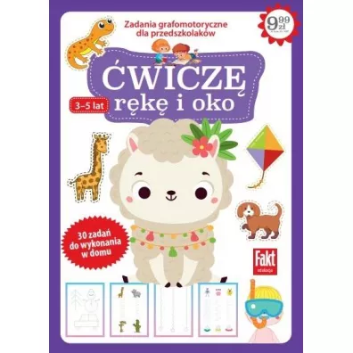 �wicz� r�k� i oko. Zadania grafomotoryczne dla przedszkolak�w 3-5 lat