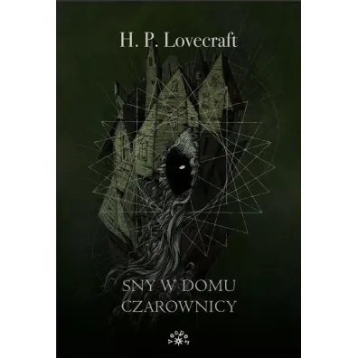 Sny w domu czarownicy - Howard Phillips Lovecraft