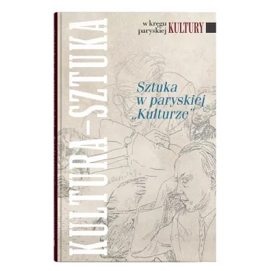 Sztuka w paryskiej "Kulturze" - El�bieta  Matyaszewska