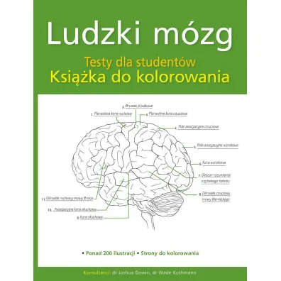 Ludzki m�zg. Testy dla student�w. Ksi��ka do kolorowania