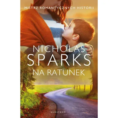 Na ratunek - Nicholas Sparks