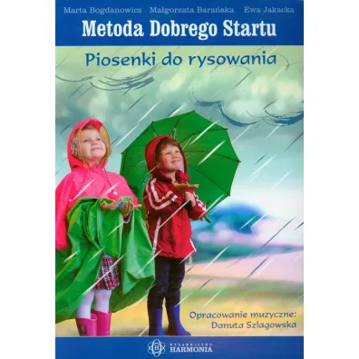 Metoda Dobrego Startu. Piosenki do rysowania