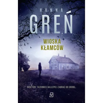 Wioska k�amc�w - Hanna Gre�