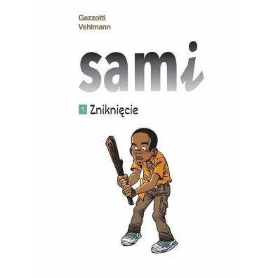 Znikni�cie. Sami. Tom 1
