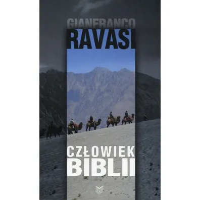 Cz�owiek Biblii - Gianfranco Ravasi