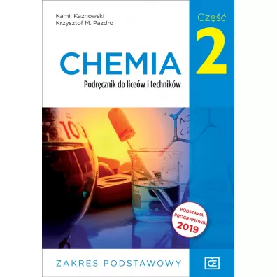 Chemia. Podr�cznik do lice�w i technik�w. Zakres podstawowy. Cz�� 2 - Krzysztof Pazdro, Kamil Kaznowski