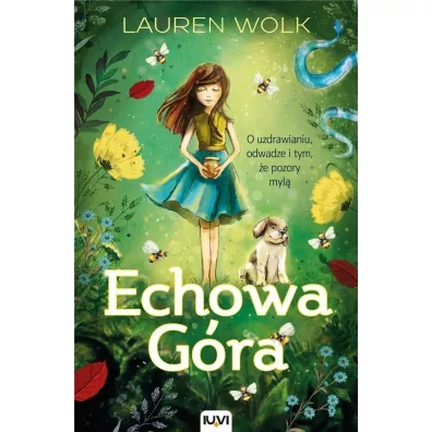 Echowa G�ra - Lauren Wolk