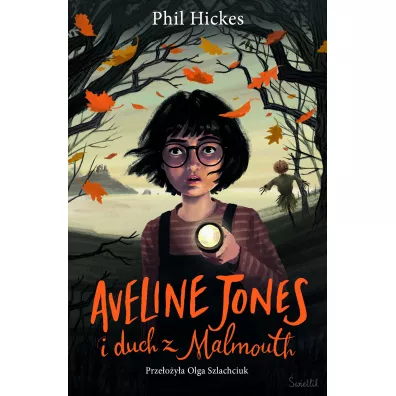 Aveline Jones i duch z Malmouth. Aveline Jones. Tom 1