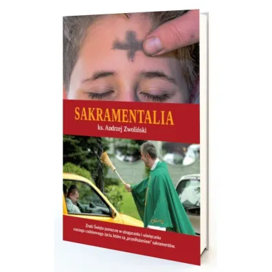 Sakramentalia - Andrzej Zwoli�ski