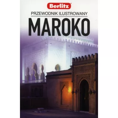 Maroko. Przewodnik ilustrowany