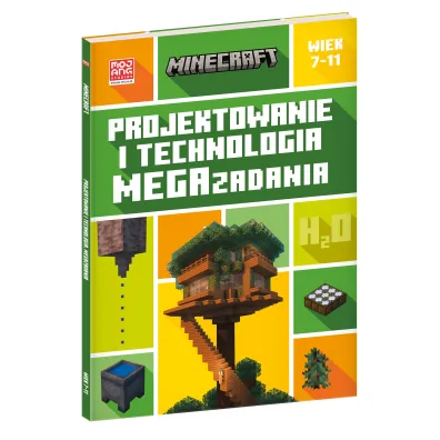 Minecraft. Projektowanie i technologia. Megazadania. 7-11 lat
