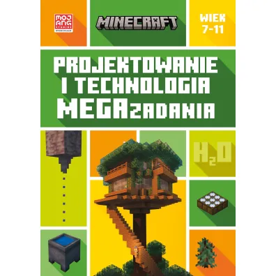 Minecraft. Projektowanie i technologia. Megazadania. 7-11 lat