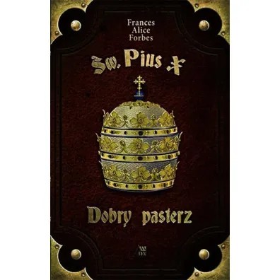 �w. Pius X. Dobry pasterz - Frances Alice Forbes