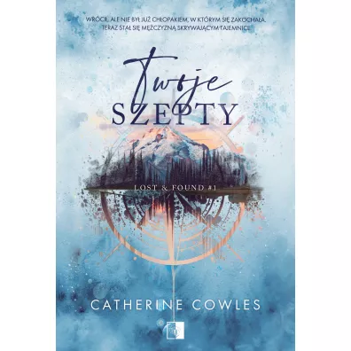 Twoje szepty. Lost & Found. Tom 1 - Catherine Cowles