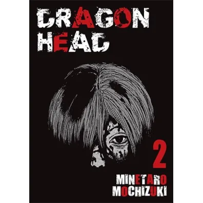 Dragon head. Tom 2 - Minetaro Mochizuki