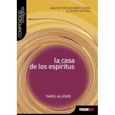 Casa de los espiritus Analisis y estudio la obra - Francs Gordo, Lydia  Gordo